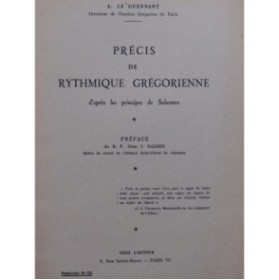 LE GUENNANT A. Précis de Rythmique Grégorienne Fascicule 3 1952