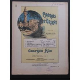 HUE Georges Croquis d'Orient No 2 L'Ane Blanc Chant Piano 1904