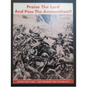 LOESSER Frank Praise the Lord and pass the Ammunition Chant Piano 1942