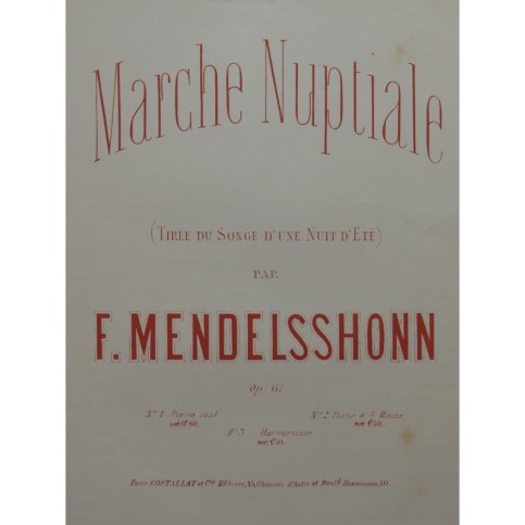 MENDELSSOHN Marche Nuptiale op 61 Harmonium ca1900