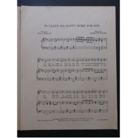 VON TILZER Harry I'D Leave ma Happy Home for you Chant Piano 1899