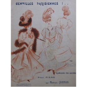 CARMAN Marius Gentilles Parisiennes Piano 1906