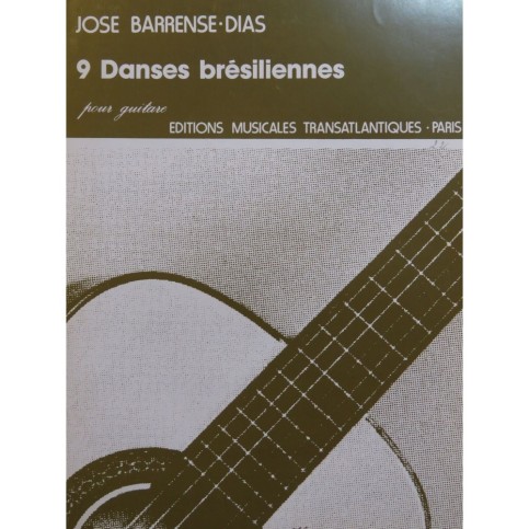 BARRENSE DIAS José Neuf Danses Brésiliennes Guitare 1983
