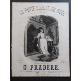 PRADÈRE O. Le Petit Soulier de Noël Chant Piano ca1860