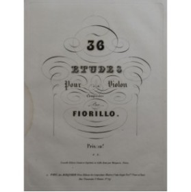 FIORILLO Federigo 36 Etudes Violon ca1850