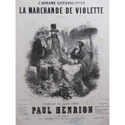 HENRION Paul La Marchande de Violette Chant Piano ca1850