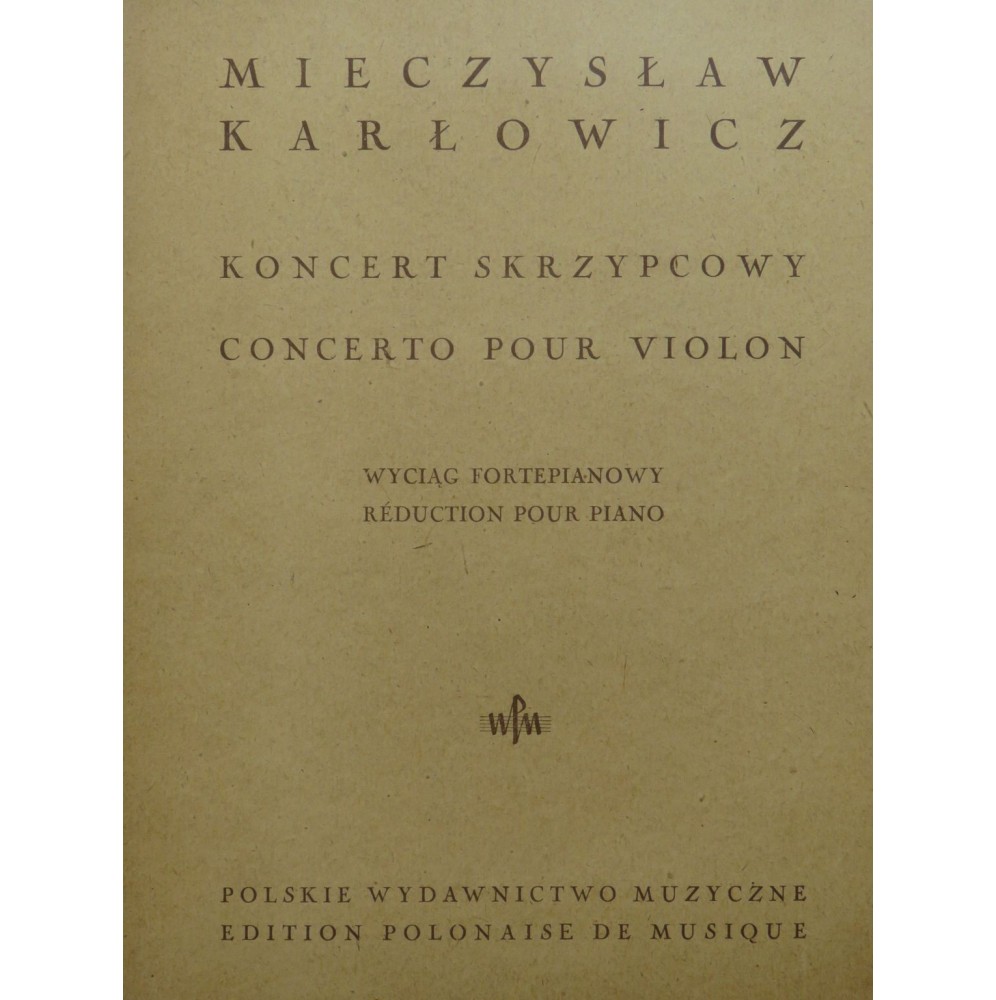 KARLOWICZ Mieczyslaw Koncert Concerto Violon Piano 1948