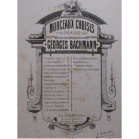 BACHMANN Georges Ombres et Rayons No 10 à 12 Piano XIXe