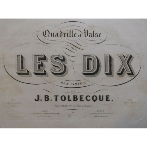 TOLBECQUE J. B. Les Dix Quadrille et Valse Piano 4 mains ca1850