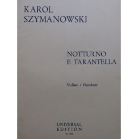 SZYMANOWSKI Karol Notturno E Tarantella Violon Piano 1921
