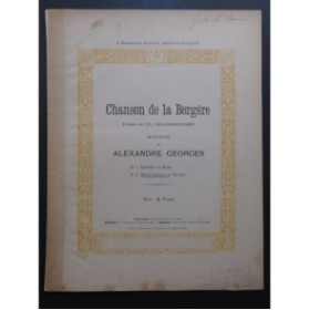 GEORGES Alexandre Chanson de la Bergère Chant Piano ca1895