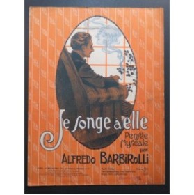 BARBIROLLI Alfred Je songe a elle Piano 1920