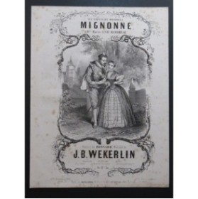 WEKERLIN J. B. Mignonne Chant Piano ca1850