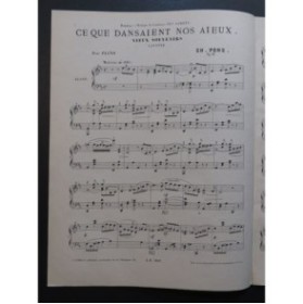 PONS Charles Ce que Dansaient nos Aïeux Vieux Souvenirs Piano ca1880