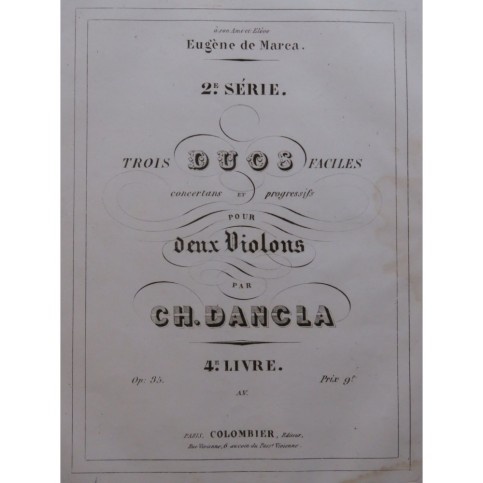 DANCLA Charles Trois Duos Faciles op 35 pour 2 Violons ca1850
