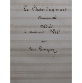 LESTOQUOY Louis Le Choix d'un Mari Manuscrit Chant Piano XIXe