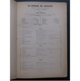 VASSEUR Léon Le Voyage de Suzette Opérette Piano Chant ca1890