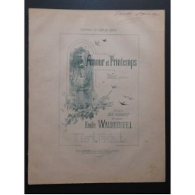 WALDTEUFEL Émile Amour et Printemps Piano ca1890