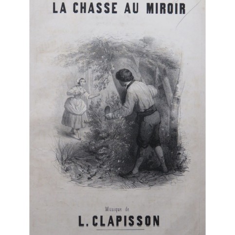 CLAPISSON Louis La chasse au miroir Chant Piano ca1840