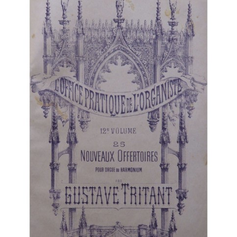 TRITANT Gustave 25 Offertoires Orgue ou Harmonium ca1890