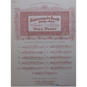 PUGET Paul Beaucoup de Bruit pour Rien Opéra No 1 Chant Piano 1898