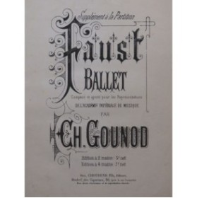GOUNOD Charles Faust Ballet Piano 4 mains ca1885