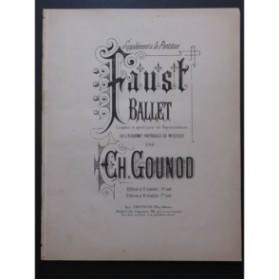 GOUNOD Charles Faust Ballet Piano 4 mains ca1885