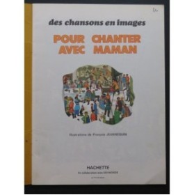 Des Chansons en images pour chanter avec Maman Chant 1972