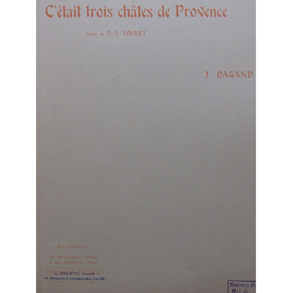 DAGAND Joseph C'était Trois Châtes de Provence Chant Piano ca1925