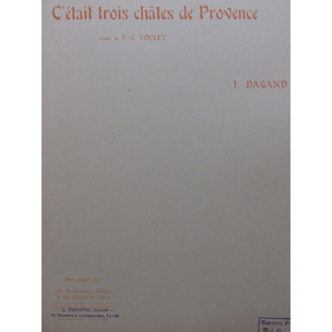 DAGAND Joseph C'était Trois Châtes de Provence Chant Piano ca1925