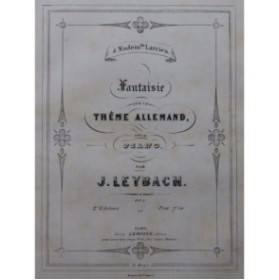 LEYBACH J. Fantaisie op 5 Piano ca1860