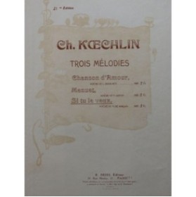 KOECHLIN Charles Si tu le veux Chant Piano ca1925