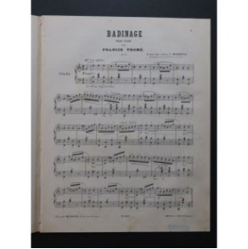 THOMÉ Francis Badinage Piano ca1882