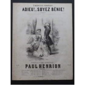 HENRION Paul Adieu !... Soyez Bénie ! Chant Piano 1847
