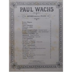 WACHS Paul Valse Entrainante Piano ca1890