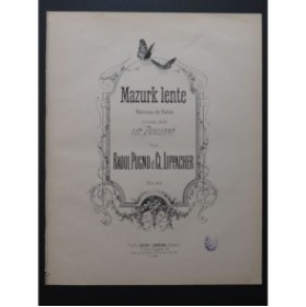 PUGNO Raoul LIPPACHER Clément Mazurka de Salon Piano ca1884