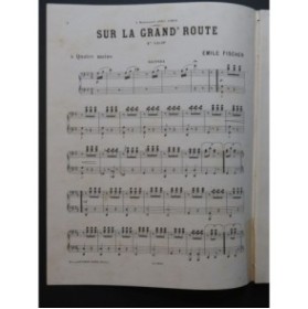 FISCHER Émile Sur la Grand' Route Galop Piano 4 mains 1882