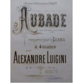 LUIGINI Alexandre Aubade Piano 4 mains ca1880