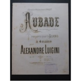 LUIGINI Alexandre Aubade Piano 4 mains ca1880