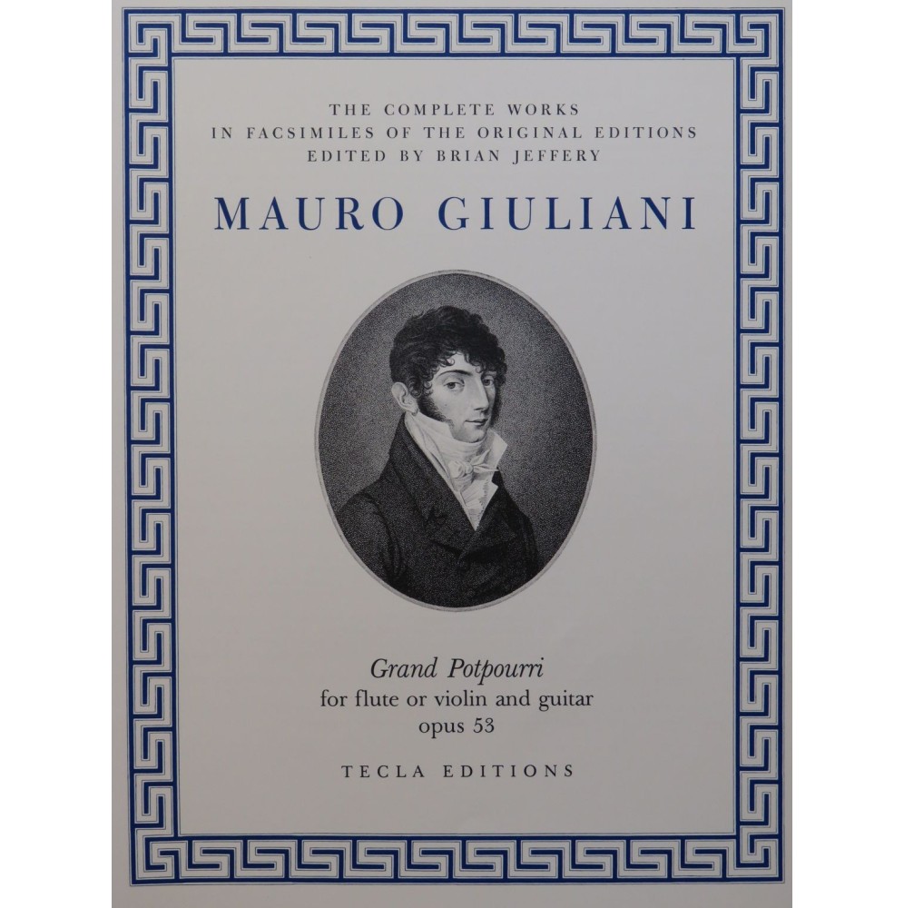 GIULIANI Mauro Grand Pot-Pourri op 53 Flûte ou Violon Guitare