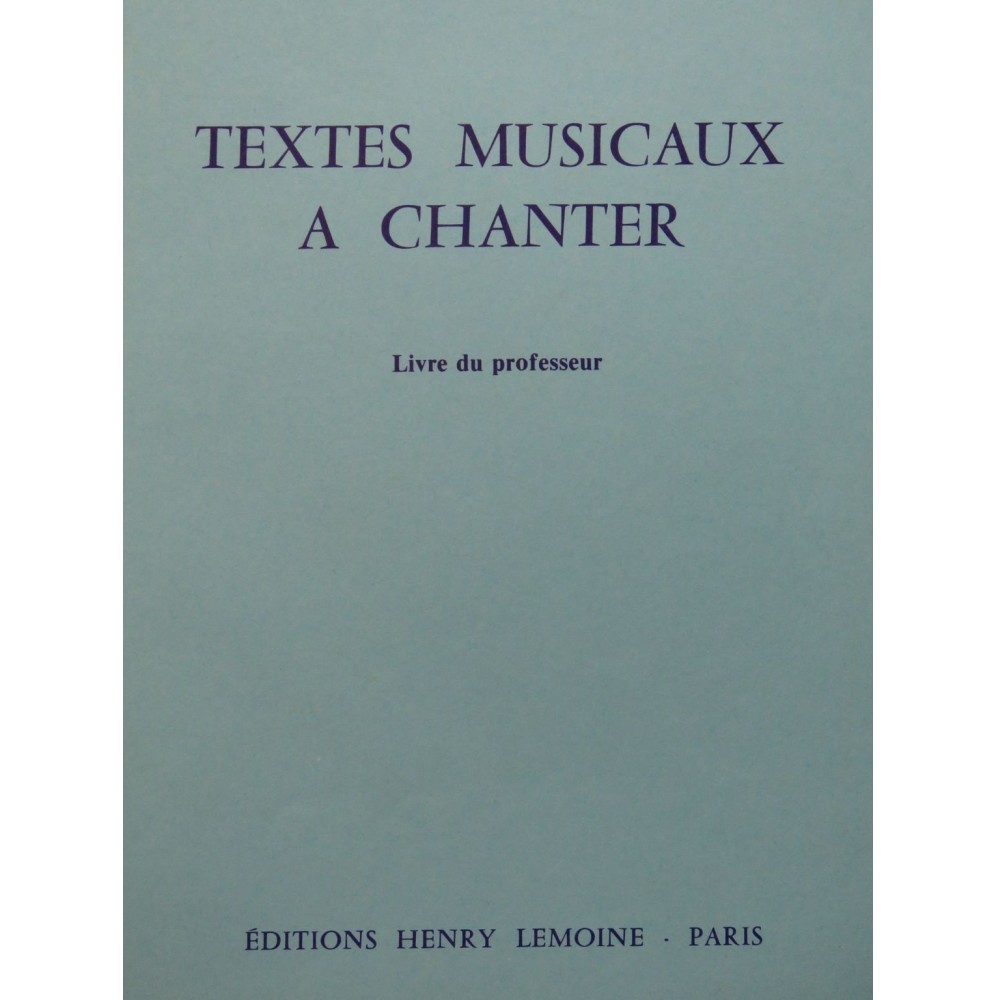 Textes Musicaux à Chanter Livre du Professeur 1981