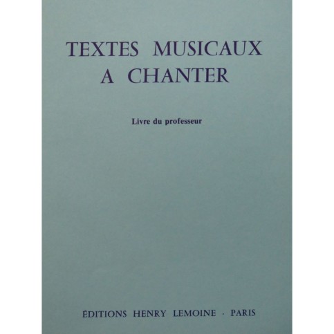 Textes Musicaux à Chanter Livre du Professeur 1981