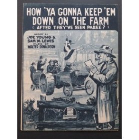 DONALDSON Walter How 'Ya Gonna Keep 'Em Down On The Farm Chant Piano 1919