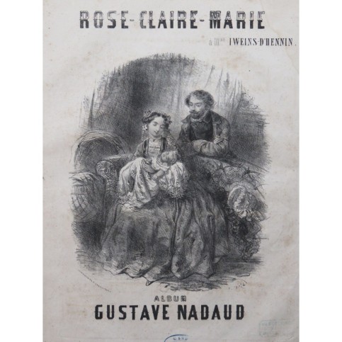 NADAUD Gustave Rose-Claire-Marie Chant Piano ca1850