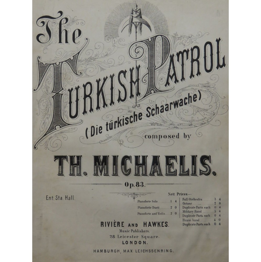 MICHAELIS Th. The Turkish Patrol Piano ca1880