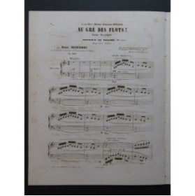 DUVERNOY Henry Au gré des Flots ! Piano ca1860