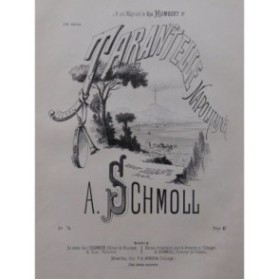SCHMOLL Anton Tarentelle Napolitaine Piano ca1890