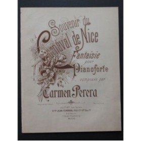 PERERA Carmen Souvenir du Carnaval de Nice Piano ca1900