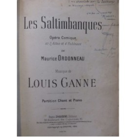 GANNE Louis Les Saltimbanques Dédicace Opéra Chant Piano 1900