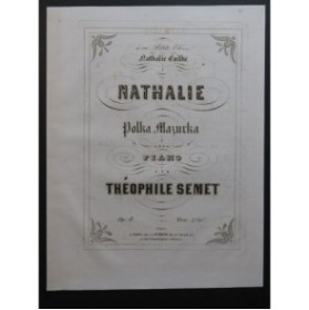 SEMET Théophile Nathalie Piano XIXe siècle